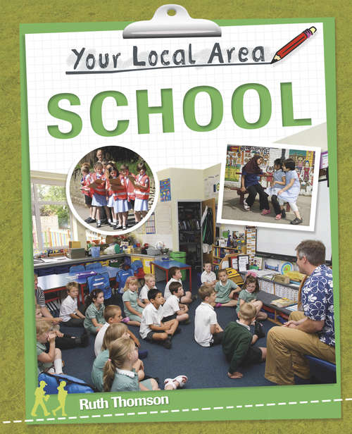 Book cover of School: School Library Ebook (Your Local Area #1)