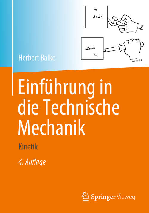 Book cover of Einführung in die Technische Mechanik: Kinetik (4. Aufl. 2020)