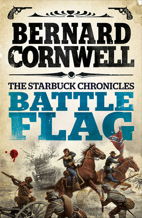 Book cover of Battle Flag (ePub edition) (The Starbuck Chronicles #3)