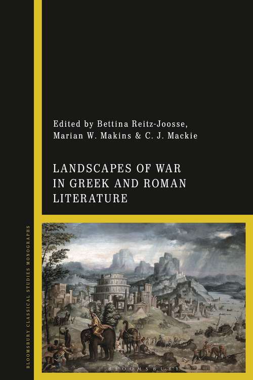Book cover of Landscapes of War in Greek and Roman Literature