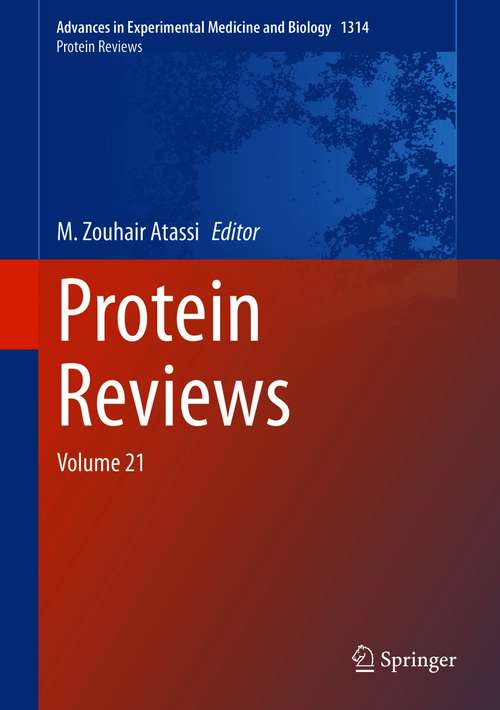 Book cover of Protein Reviews: Volume 21 (1st ed. 2021) (Advances in Experimental Medicine and Biology #21)