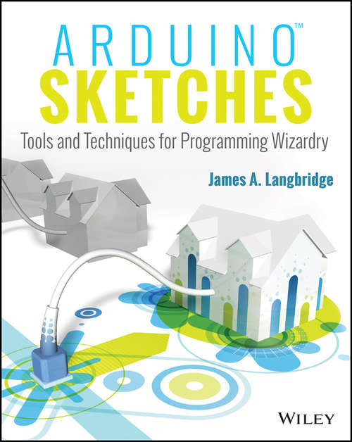 Book cover of Arduino Sketches: Tools and Techniques for Programming Wizardry