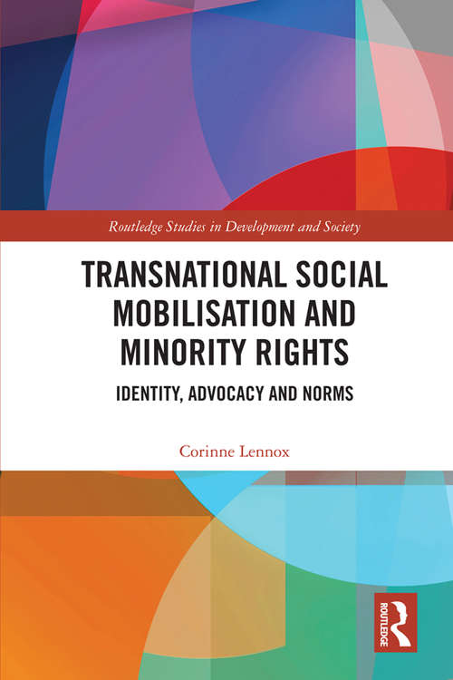 Book cover of Transnational Social Mobilisation and Minority Rights: Identity, Advocacy and Norms (Routledge Studies in Development and Society)