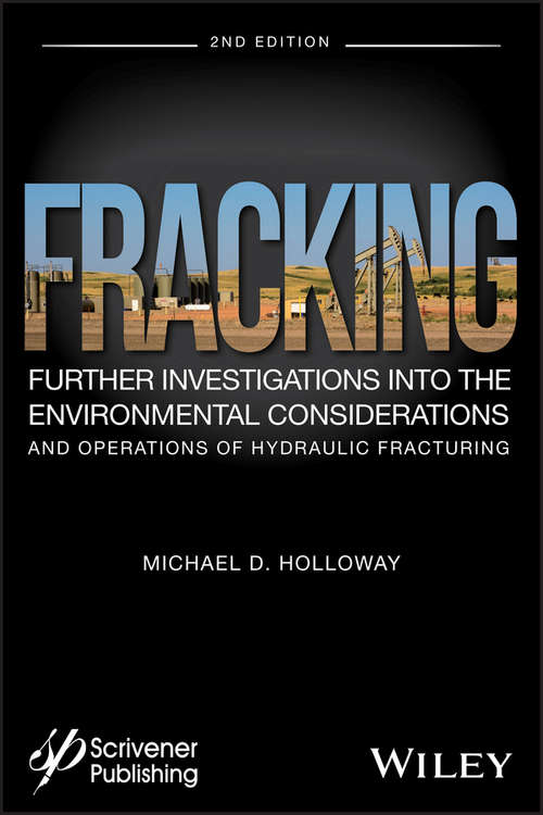 Book cover of Fracking: Further Investigations into the Environmental Considerations and Operations of Hydraulic Fracturing (2) (Energy Sustainability Ser.)