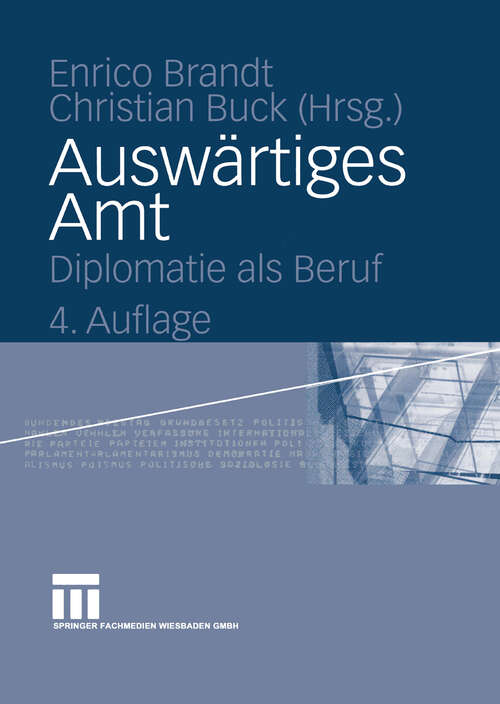 Book cover of Auswärtiges Amt: Diplomatie als Beruf (4. Aufl. 2005)