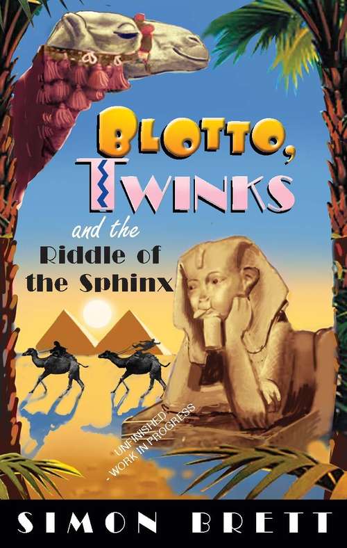 Book cover of Blotto, Twinks and Riddle of the Sphinx (Blotto Twinks #5)