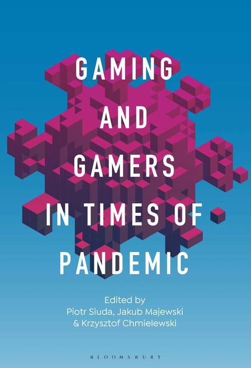 Book cover of Gaming and Gamers in Times of Pandemic