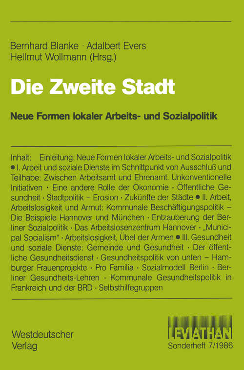 Book cover of Die Zweite Stadt: Neue Formen lokaler Arbeits- und Sozialpolitik (1986)