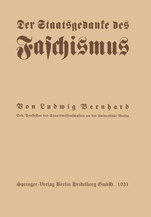 Book cover of Der Staatsgedanke des Faschismus (1931)