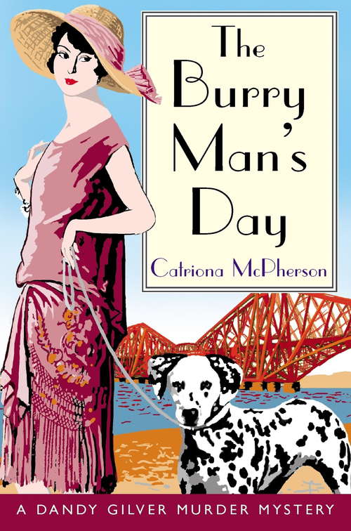 Book cover of The Burry Man's Day (Dandy Gilver Ser.)