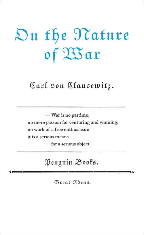 Book cover of On the Nature of War (Penguin Great Ideas Ser.: Vol. 35)