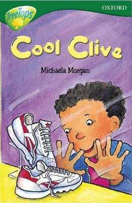 Book cover of Oxford Reading Tree, Stage 12, TreeTops Fiction: Cool Clive (PDF)