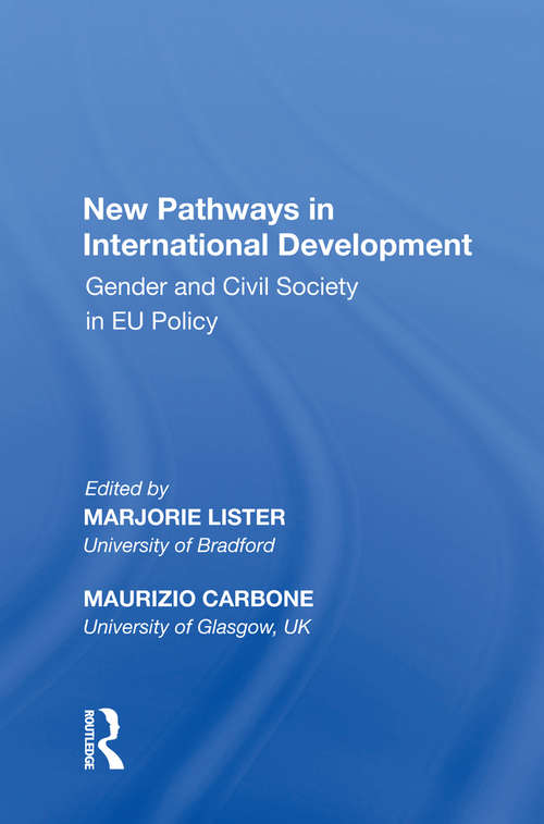 Book cover of New Pathways in International Development: Gender and Civil Society in EU Policy