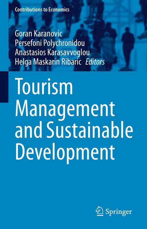 Book cover of Tourism Management and Sustainable Development (1st ed. 2021) (Contributions to Economics)