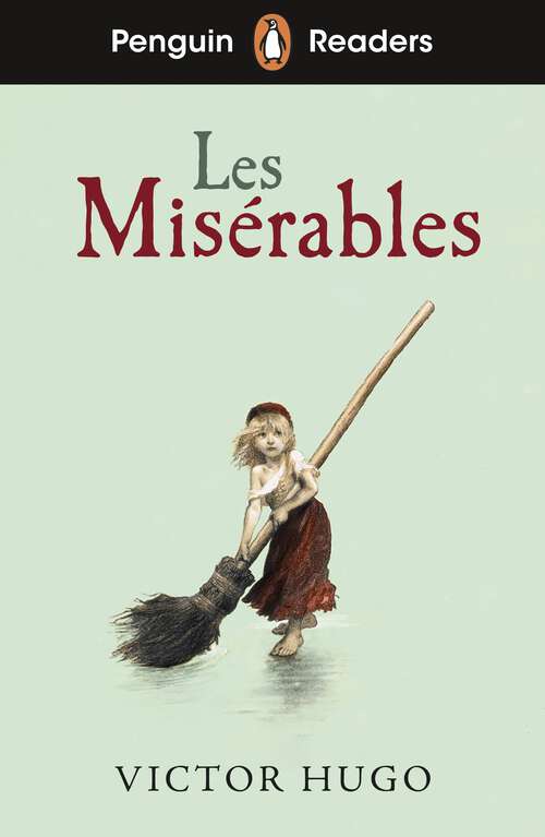 Book cover of Penguin Readers Level 4: Les Misérables (ELT Graded Reader)