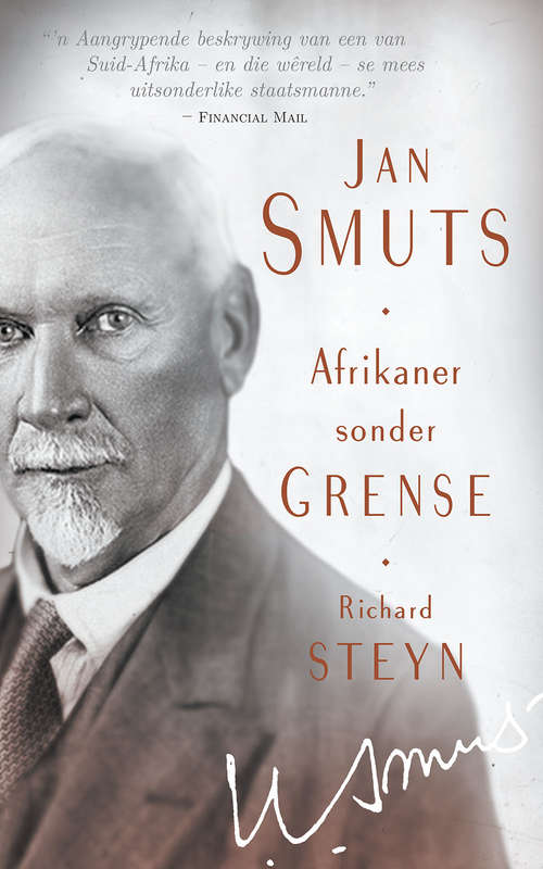 Book cover of Jan Smuts: Afrikaner sonder grense
