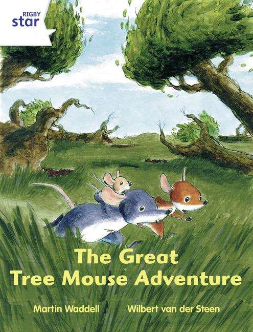 Book cover of The Great Tree Mouse Adventure (Rigby Star Independent: White Level)