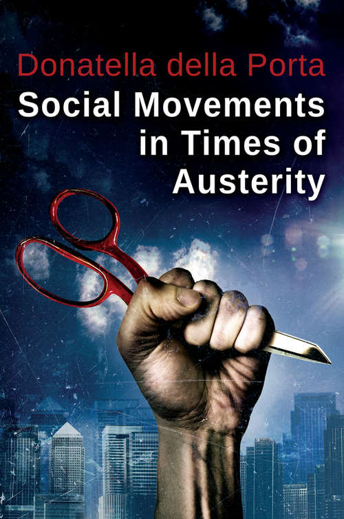 Book cover of Social Movements in Times of Austerity: Bringing Capitalism Back Into Protest Analysis