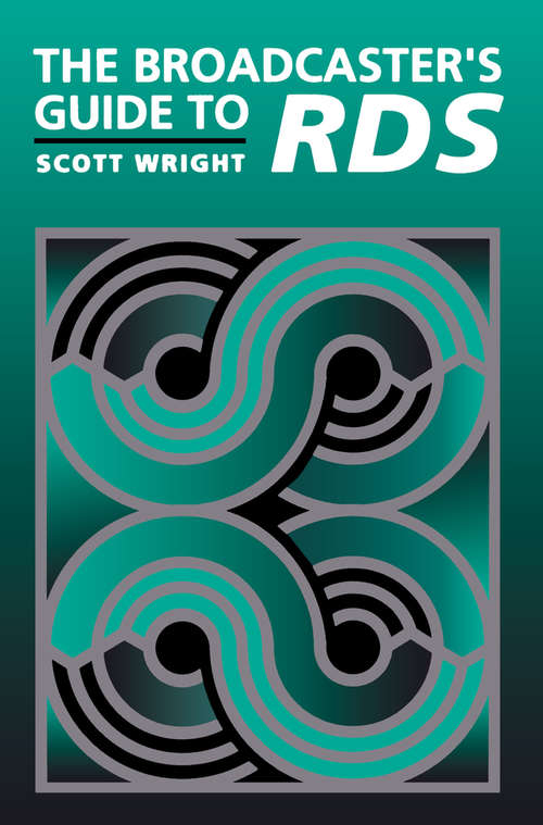 Book cover of The Broadcaster's Guide to RBDS