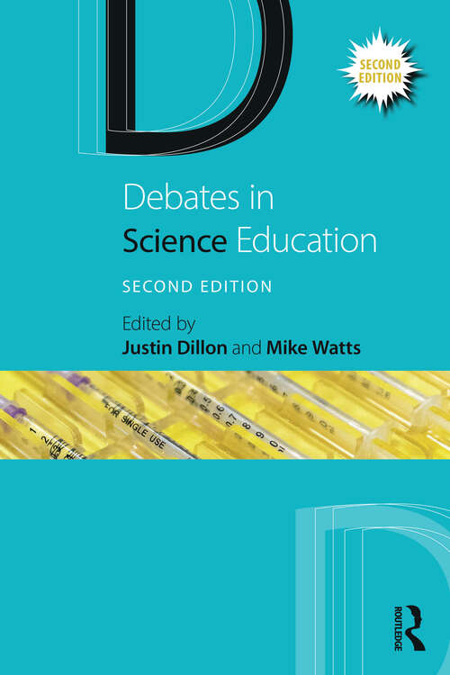 Book cover of Debates in Science Education (2) (Debates in Subject Teaching)