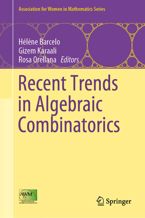 Book cover of Recent Trends in Algebraic Combinatorics (1st ed. 2019) (Association for Women in Mathematics Series #16)