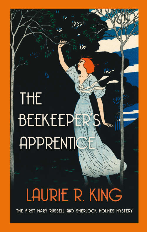 Book cover of The Beekeeper's Apprentice: Introducing Mary Russell and Sherlock Holmes (Mary Russell & Sherlock Holmes #1)