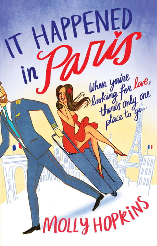 Book cover of It Happened In Paris: Number 1 in series (Evie Dexter #1)