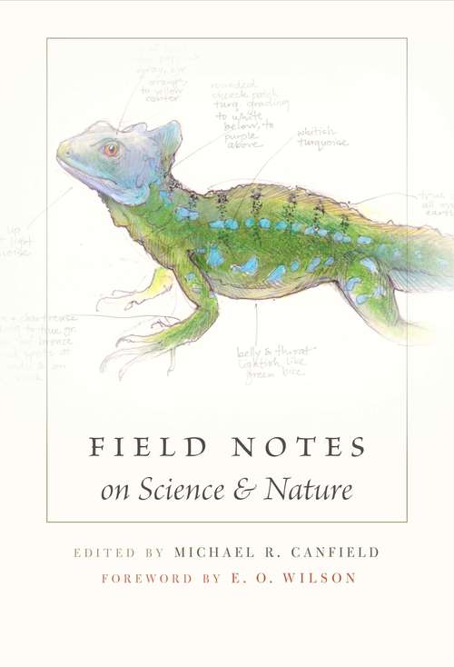 Book cover of Field Notes on Science & Nature