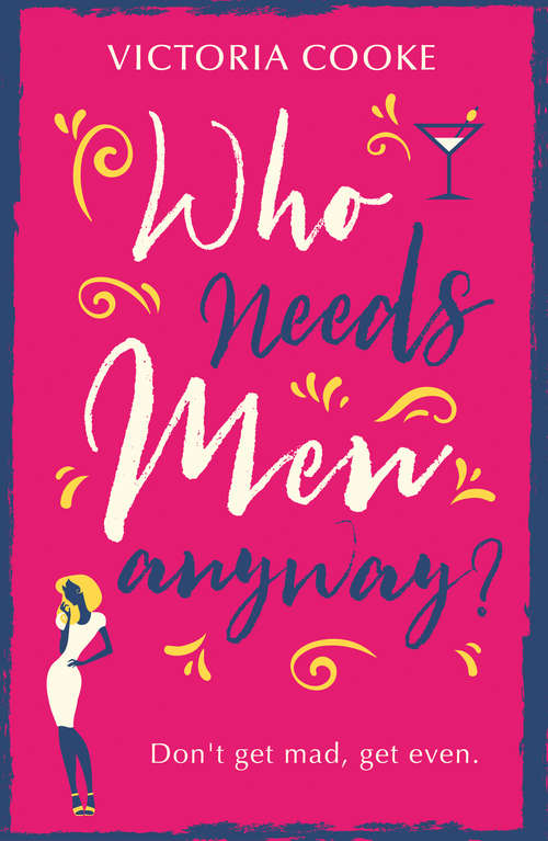 Book cover of Who Needs Men Anyway? (ePub edition)