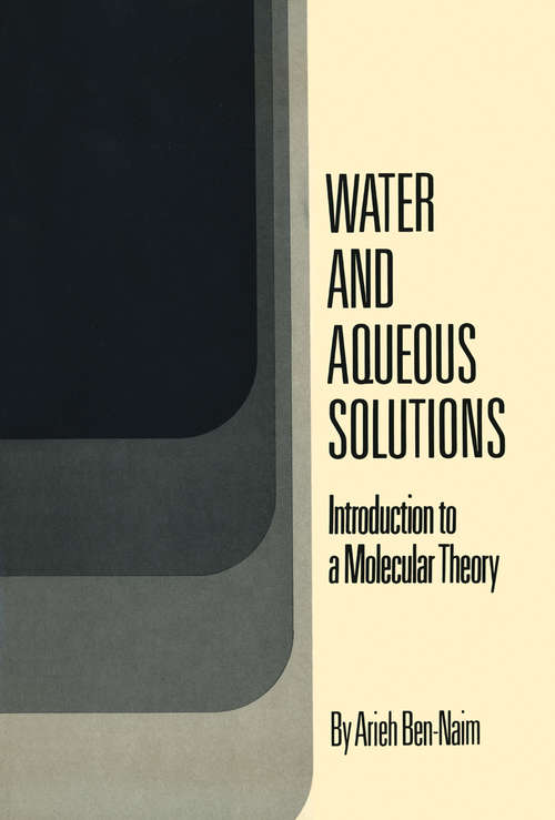 Book cover of Water and Aqueous Solutions: Introduction to a Molecular Theory (1974)