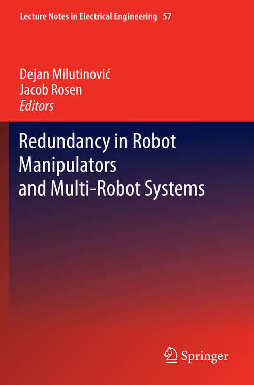Book cover of Redundancy in Robot Manipulators and Multi-Robot Systems (2013) (Lecture Notes in Electrical Engineering #57)