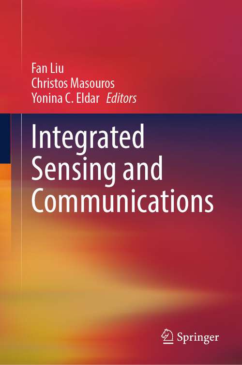 Book cover of Integrated Sensing and Communications (1st ed. 2023)