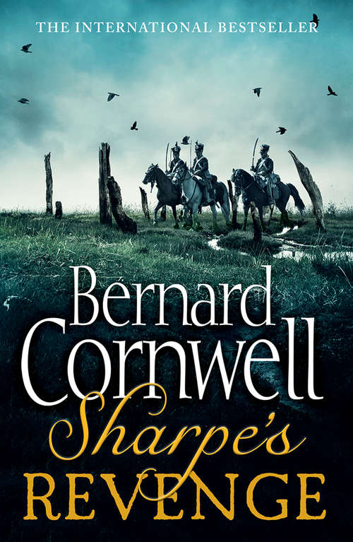 Book cover of Sharpe’s Revenge: The Peace Of 1814 (ePub edition) (The Sharpe Series #19)