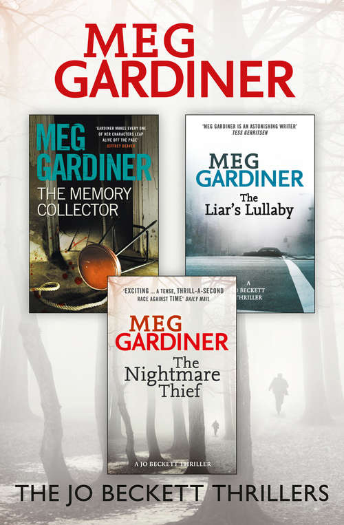 Book cover of Meg Gardiner 3-Book Thriller Collection: The Memory Collector, The Liar's Lullaby, The Nightmare Thief (ePub edition)