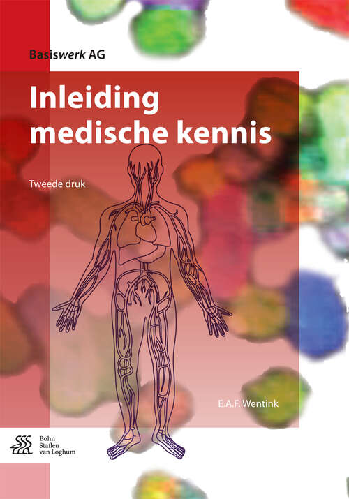 Book cover of Inleiding medische kennis (2nd ed. 2017) (Basiswerk AG)