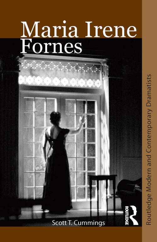Book cover of Maria Irene Fornes (Routledge Modern and Contemporary Dramatists)
