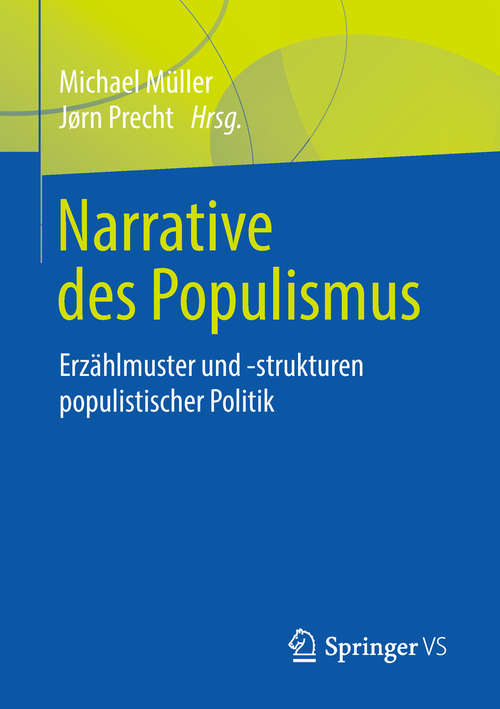 Book cover of Narrative des Populismus: Erzählmuster und -strukturen populistischer Politik