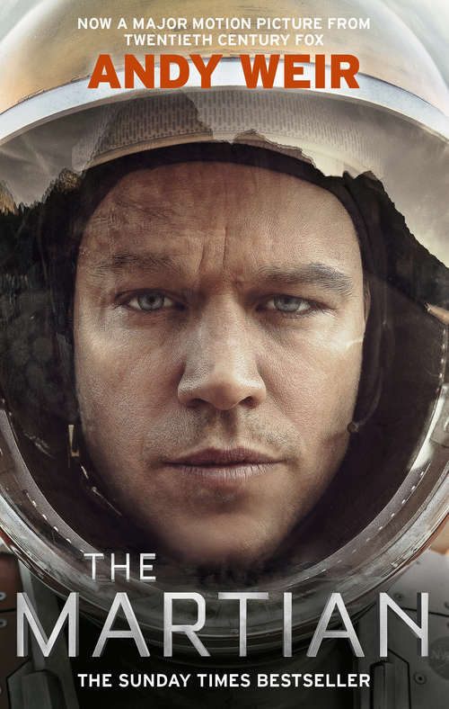 Book cover of The Martian: Stranded on Mars, one astronaut fights to survive