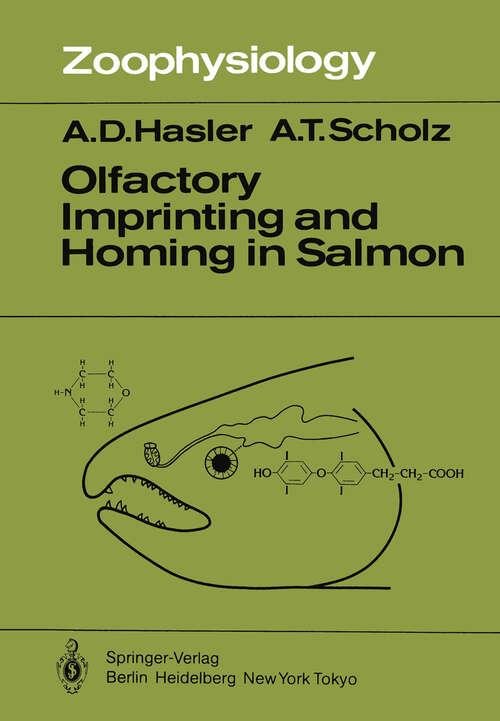 Book cover of Olfactory Imprinting and Homing in Salmon: Investigations into the Mechanism of the Imprinting Process (1983) (Zoophysiology #14)