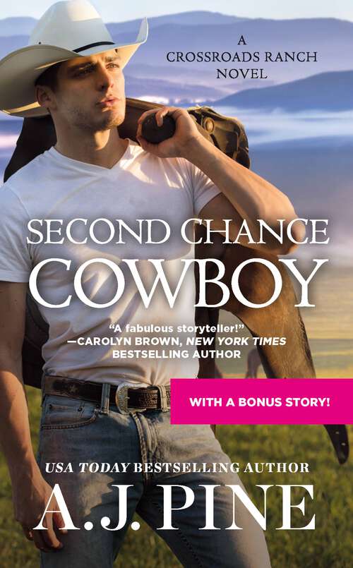 Book cover of Second Chance Cowboy (Crossroads Ranch #1)
