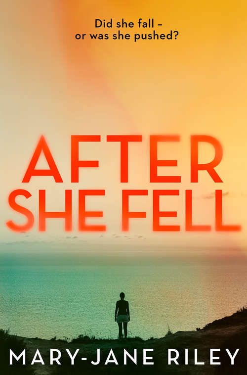 Book cover of After She Fell: A Haunting Psychological Thriller With A Shocking Twist (ePub edition) (Alex Devlin #2)