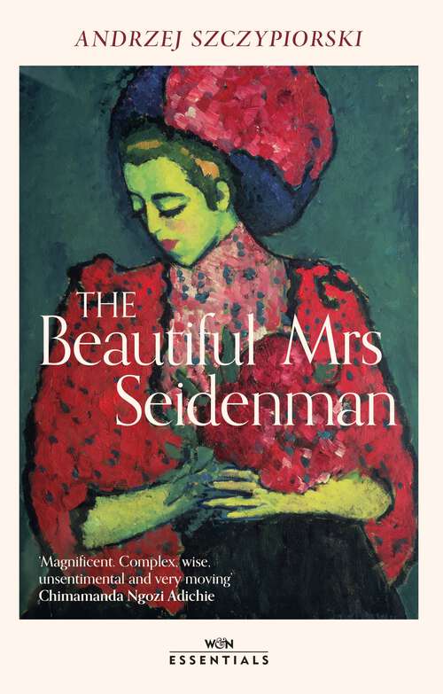 Book cover of The Beautiful Mrs Seidenman: With an introduction by Chimamanda Ngozi Adichie (W&N Essentials)