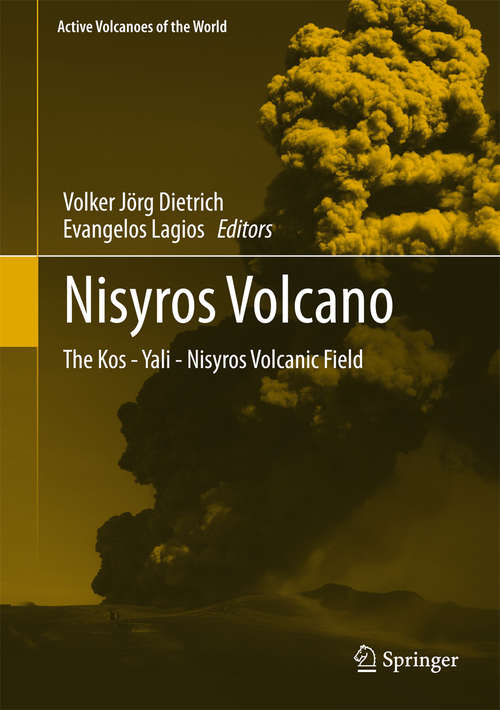 Book cover of Nisyros Volcano: The Kos - Yali - Nisyros Volcanic Field (Active Volcanoes of the World)