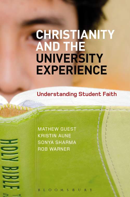 Book cover of Christianity and the University Experience: Understanding Student Faith