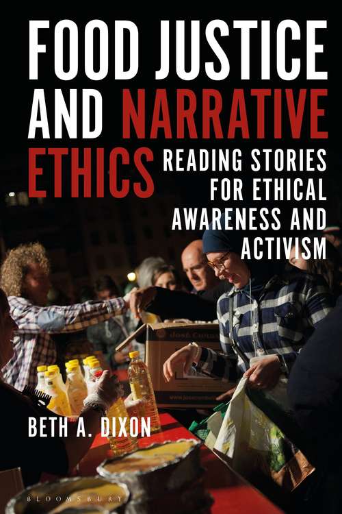 Book cover of Food Justice and Narrative Ethics: Reading Stories for Ethical Awareness and Activism