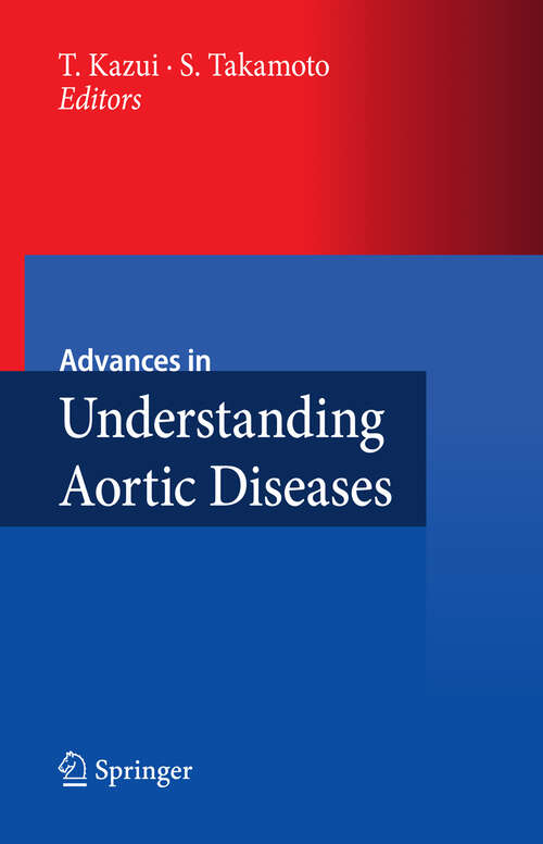 Book cover of Advances in Understanding Aortic Diseases (2009)