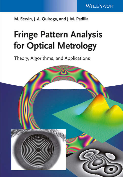 Book cover of Fringe Pattern Analysis for Optical Metrology: Theory, Algorithms, and Applications