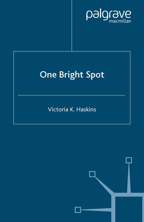 Book cover of One Bright Spot (2005)