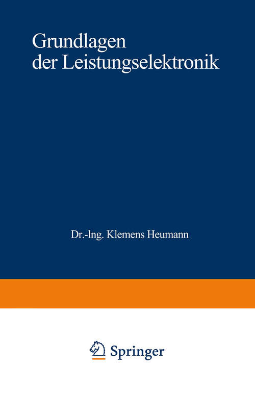 Book cover of Grundlagen der Leistungselektronik (5. Aufl. 1989)