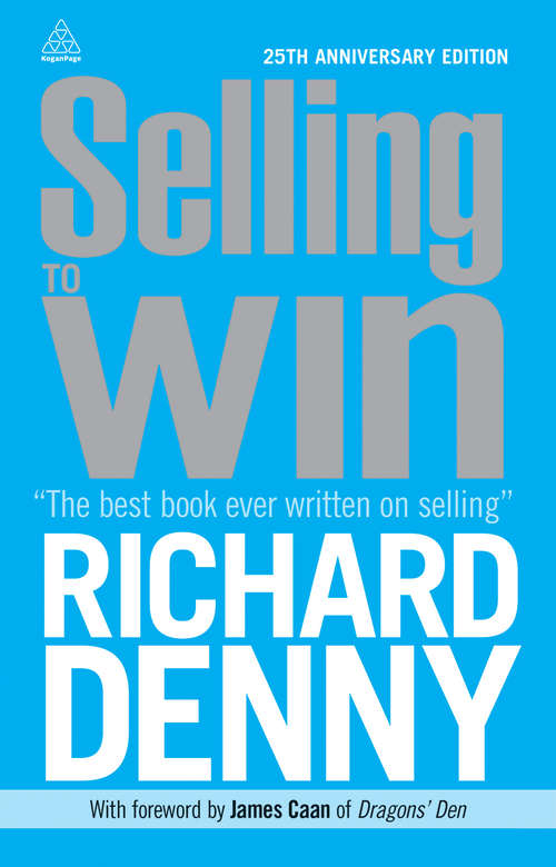 Book cover of Selling to Win: Tested Techniques For Closing The Sale (4) (Marketing And Sales Ser.)